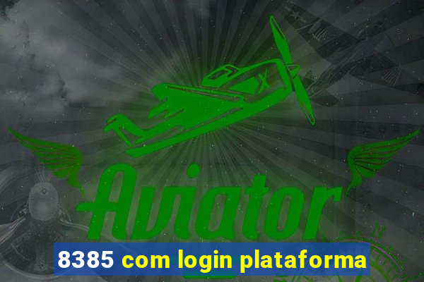 8385 com login plataforma